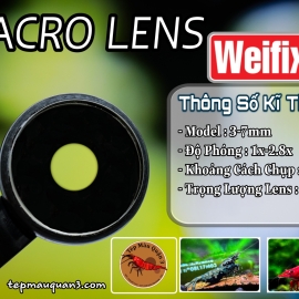 Ống Kính Lens Macro WEIFIX 3-7mm Đa Dụng  Dành Cho Điện Thoại Chụp Cá Cảnh - Tép Cảnh