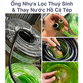 Ống Nhựa Lọc Thủy Sinh & Thay Nước Hồ Cá Tép