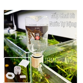 Nắp Chai Bù Nước Tự Động Hồ Cá Cảnh - Tép Cảnh